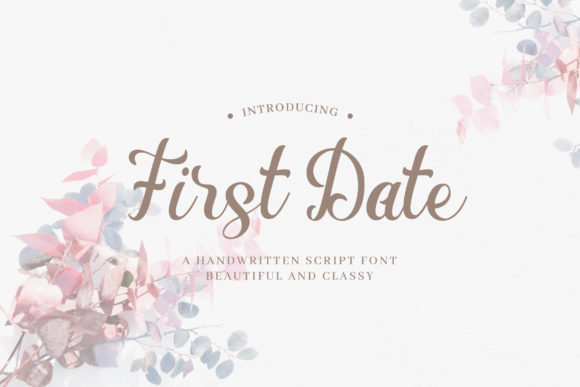 First Date: The Perfect Handwritten Font for Your Creative Projects