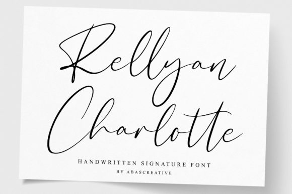 Rellyan Charlotte: The Modern Calligraphy Typeface for Branding