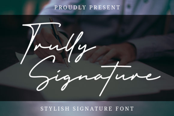 Trully Signature: The Elegant Handwritten Typeface for Makers